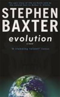 Evolution (Gollancz S.F.) by Baxter, Stephen - 2003