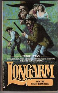 LONGARM AND THE NIGHT BRANDERS , #169 by Evans, Tabor - 1993