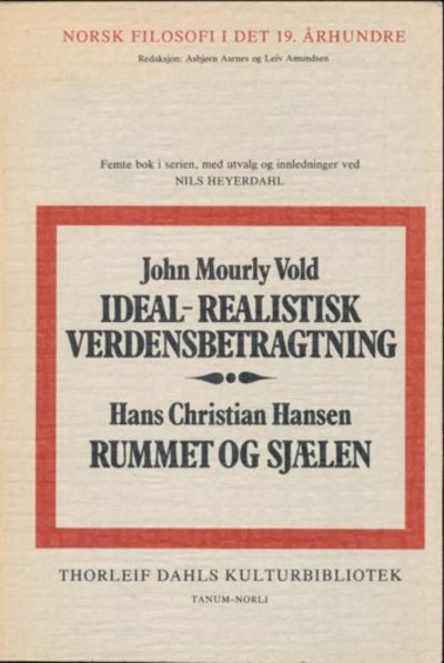 Ideal-realistisk verdensbetraktning . Hans…
