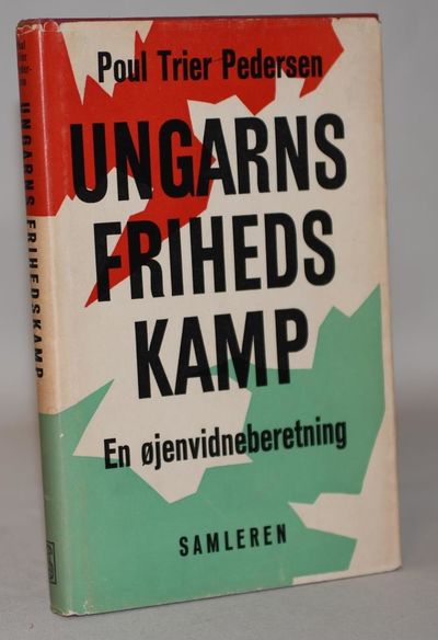 Ungarns Frihedskamp - En øjenvidneberetning.