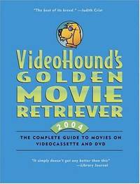 Videohound's Golden Movie Retriever 2004