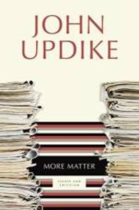 image of More Matter: Essays and Criticism