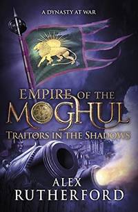 cover of Empire of the Moghul: Traitors in the Shadows (Empire of the Mogul 6)