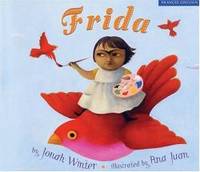 Frida by Jonah Winter - 2005-05-01