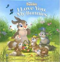 Disney Bunnies I Love You, My Bunnies