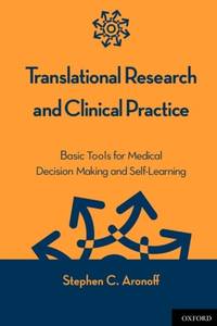 Translational Research and Clinical Practice: Basic Tools for Medical Decision Making and...