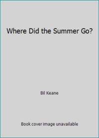 Where Did the Summer Go?