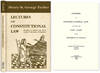 Lectures on Constitutional Law, for the Use of the Law Class..