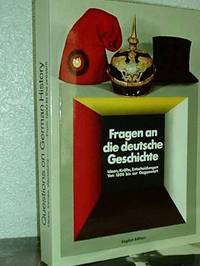 Questions on German history : ideas, forces, by , ; Reichstagsgebäude (Berlin, Germany) Germany (West); Bundestag., - c1989