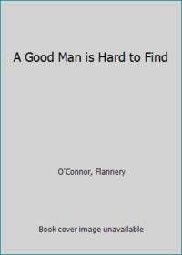 cover of A Good Man is Hard to Find