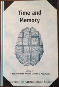 Time And Memory (The Study of Time) by Parker, Jo Alyson [Editor]; Harris, Paul Andre [Editor]; Crawford, Michael [Editor]; - 2006-09-29 2019-08-23