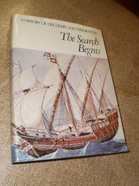 The Search Begins/ A History of Discovery and Exploration