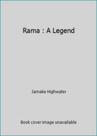 Rama : A Legend