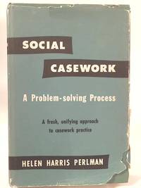 Helen Harris Perlman Books Biography And List Of Works Author Of Social Casework
