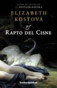 El rapto del cisne Spanish Edition Books4pocket Narrativa