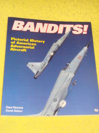 MBI, Bandits! Pictorial History of American Adversarial Aircraft