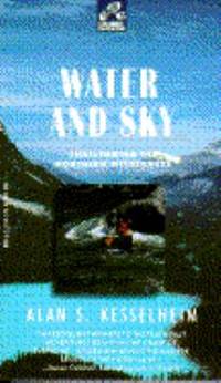Water and Sky : Challenging the Northern Wilderness