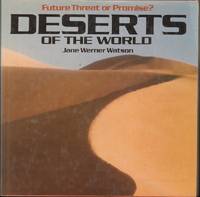 cover of Future Threat or Promise? DESERTS OF THE WORLD