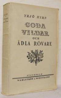 Goda vildar och ädla rövare i dikt och verklighet.
