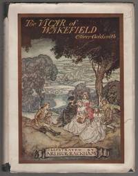 The Vicar of Wakefield by Oliver; Illus. by Arthur Rackham Goldsmith - First Edition - 1929 - from Aardvark Book Depot (SKU: 23363)