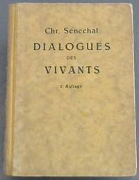 image of Dialogues des Vivants: Le Francais tel qu'on le parle