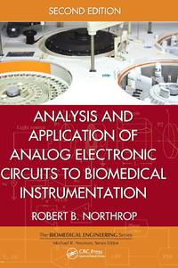 Analysis and Application of Analog Electronic Circuits to Biomedical Instrumentation