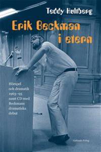 Erik Beckman i etern. Hörspel och dramatik…