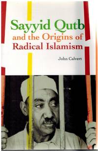 cover of SAYYID QUTB AND THE ORIGINS OF RADICAL ISLAMISM