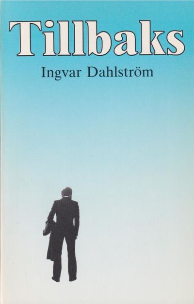 Tillbaks. [Utg. av] Dahlströms.