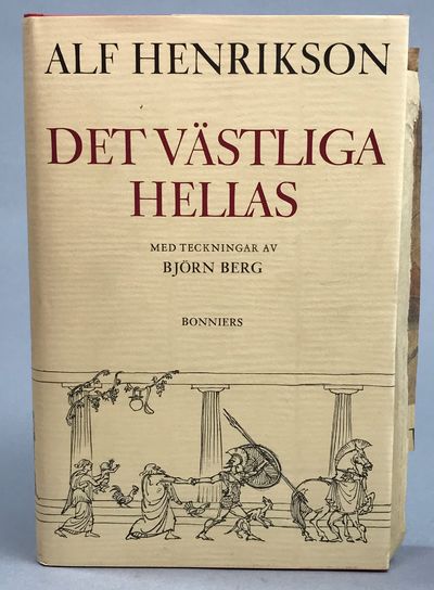 Det västliga Hellas. Med teckningar av Björn…