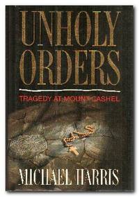 Unholy Orders Mount Cashel Tragedy