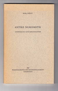 Antike Numismatik. Einführung und Bibliographie.