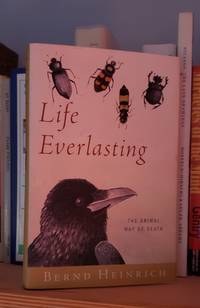 Life Everlasting: The Animal Way of Death
