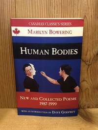 Human Bodies: New and Collected Poems, 1987-1999