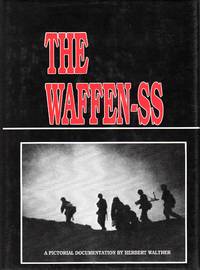 The Waffen-SS A Pictorial Documentation