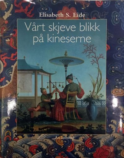 Vårt skjeve blikk på kineserne
