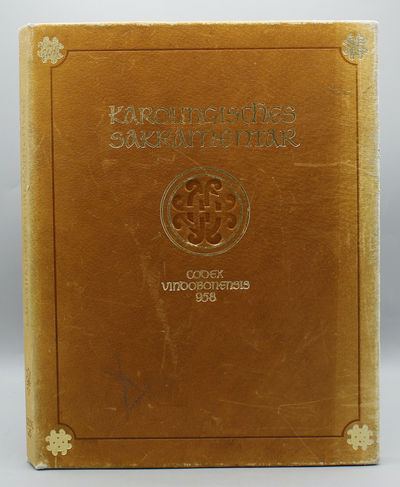Karolingisches Sakramentar Fragment. Codex Vindobonensis 958 der Österreichischen Nationalbibliothek Faksimile-Ausgabe.