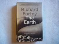 The Earth: An Intimate History by Fortey, Richard - 2004