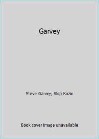 Garvey by Skip Rozin; Steve Garvey - Hardcover - 1986 - from ThriftBooks (SKU: G0812912721I5N00)