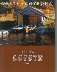 Vestvågøyboka. Årboka Lo´fotr 2011