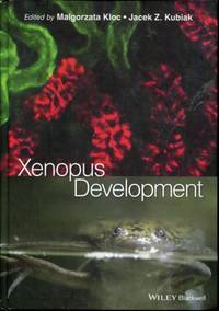 Xenopus Development by Kloc, Malgorzata; Kubiak, Jacek Z - 2014-06-03