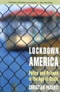 image of Lockdown America: Police and Prisons in the Age of Crisis