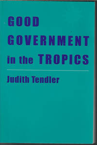 GOOD GOVERNMENT IN THE TROPICS