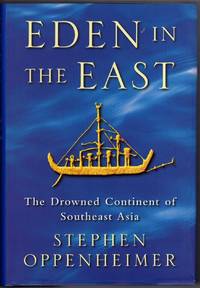 Eden in the East: The Drowned Continent of Southeast Asia