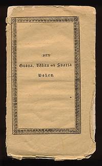 Den gröna, wita och svarta boken.