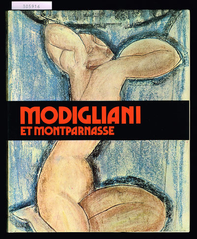 Modigliani et Montparnasse.