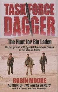 Task Force Dagger: The Hunt for Bin Laden