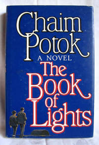 The Book of Lights by Potok, Chaim - 1982