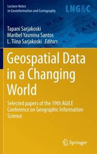 Geospatial Data in a Changing World : Selected papers of the 19th AGILE Conference on Geographic...