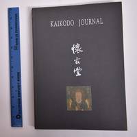 Kaikodo Journal, Volume 22: Spring 2002 Exhibition and Sale